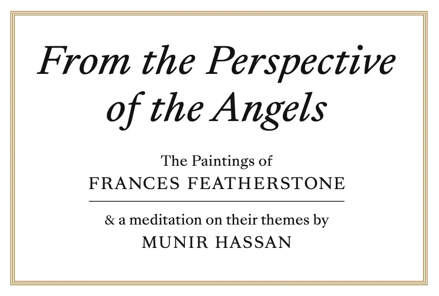 From The Perspective of the Angels Francis Featherstone